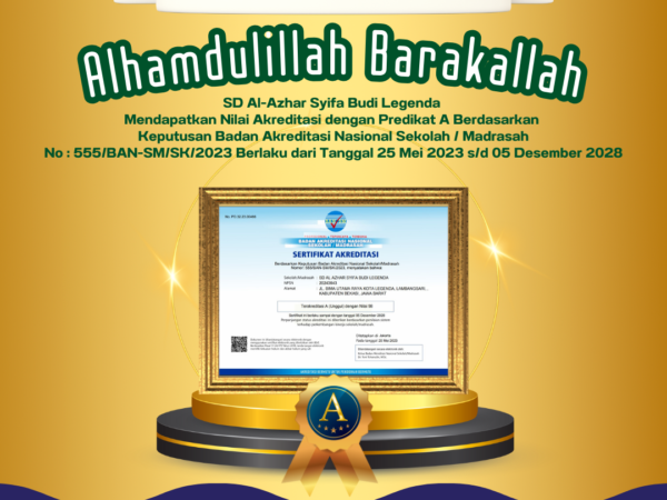 SD Al-Azhar Syifa Budi Legenda Raih Predikat Akreditasi A dengan Nilai 98