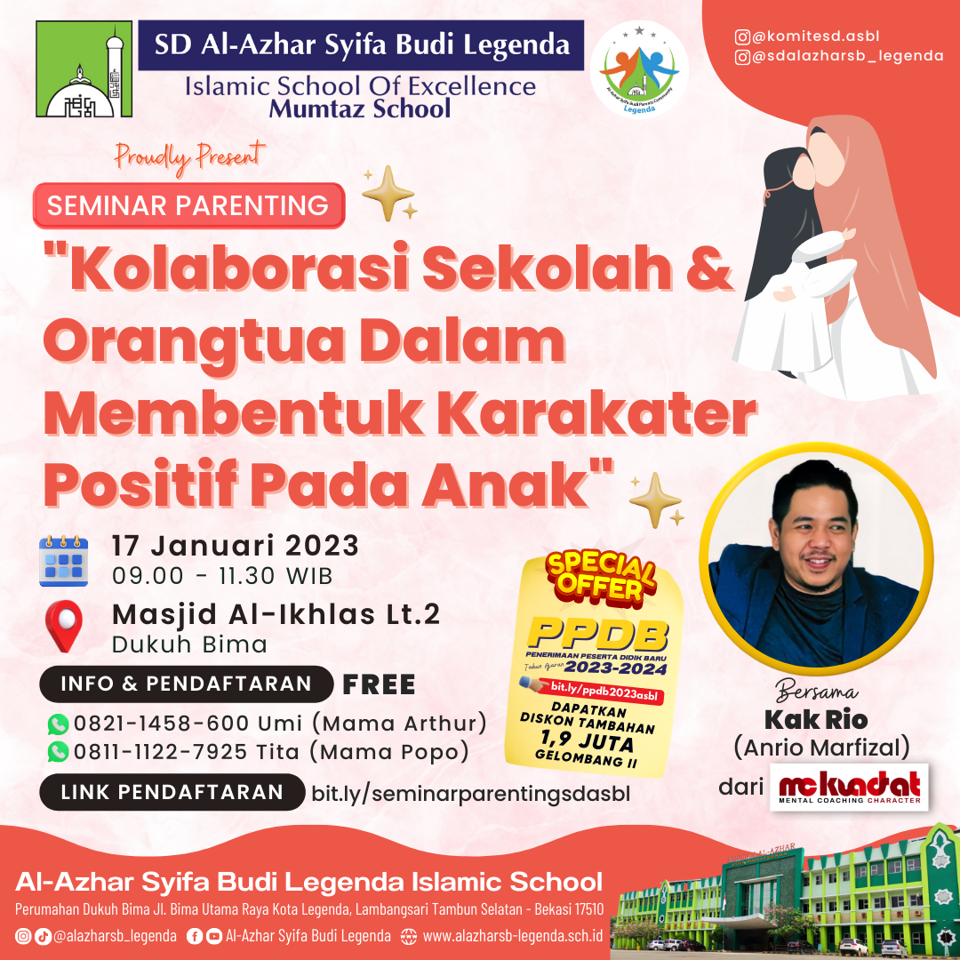 SEMINAR PARENTING "Kolaborasi Sekolah & Orangtua Dalam Membentuk Karakater Positif Pada Anak"