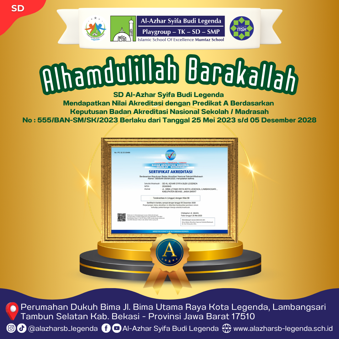 SD Al-Azhar Syifa Budi Legenda Raih Predikat Akreditasi A dengan Nilai 98