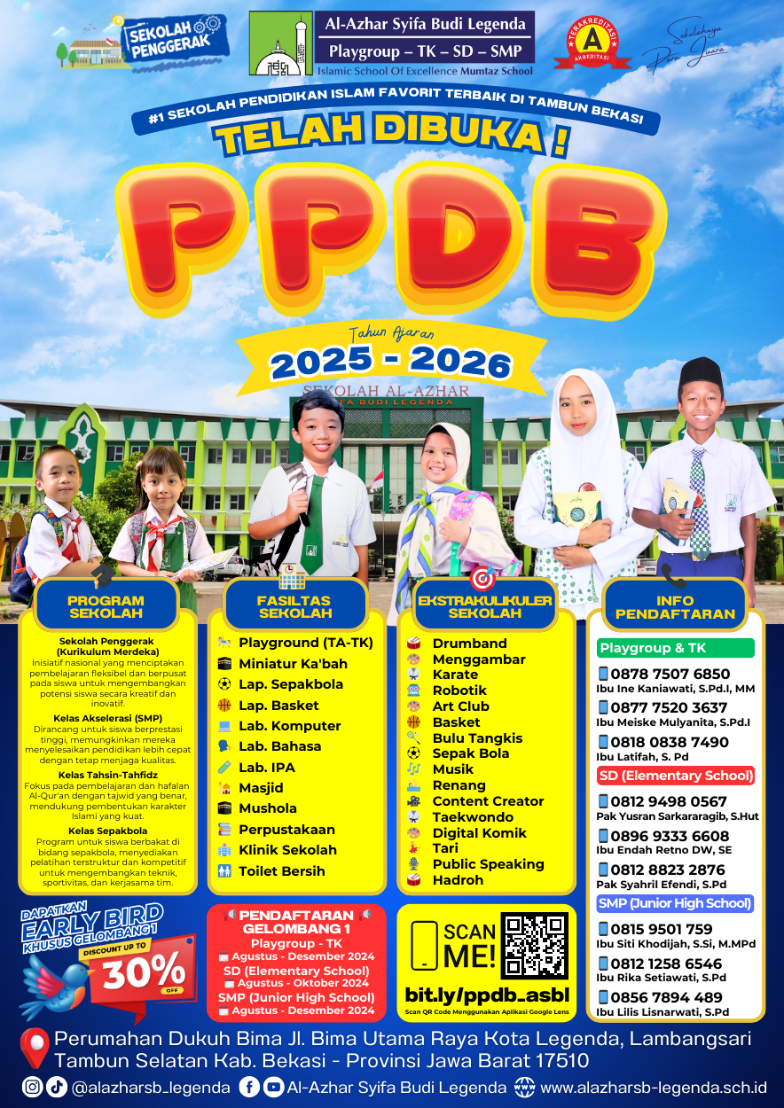 Telah Dibuka Penerimaan Peserta Didik Baru (PPDB) untuk Tahun Ajaran 2025-2026 Untuk Playgroup-TK, SD & SMP Al-Azhar Syifa Budi Legenda Islamic School! 📚✨