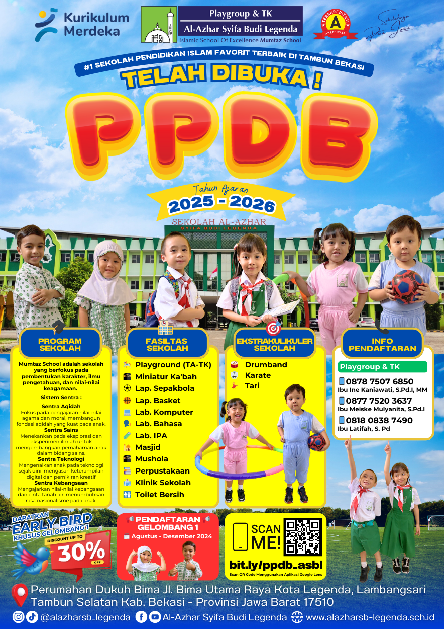 Telah Dibuka Penerimaan Peserta Didik Baru (PPDB) untuk Tahun Ajaran 2025-2026 Untuk Playgroup-TK Al-Azhar Syifa Budi Legenda Islamic School!